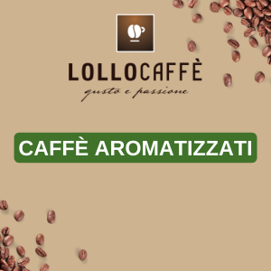 CAFFE' AROMATIZZATI